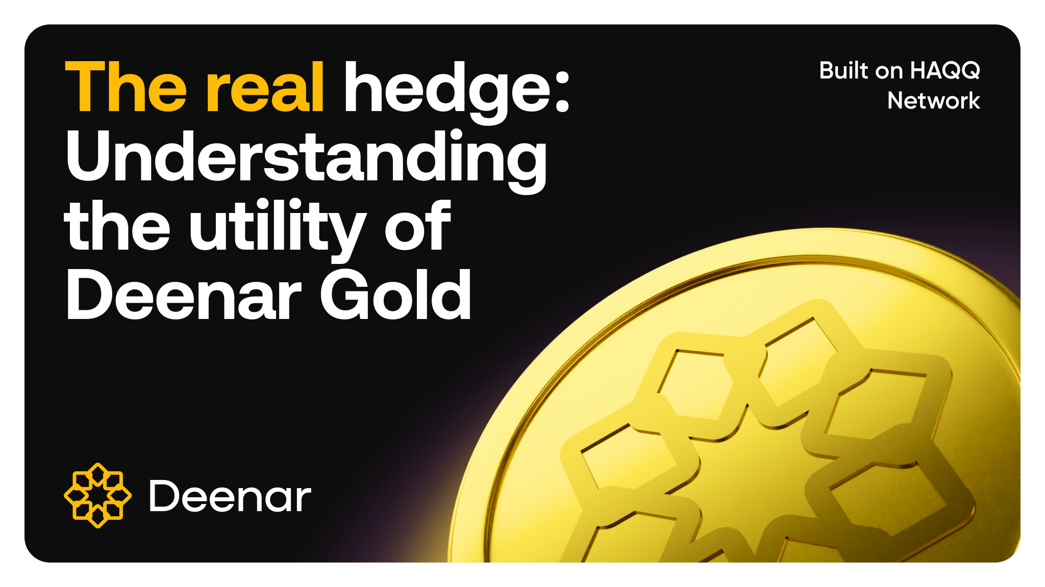 The real hedge: Understabding the utility of Deenar Gold